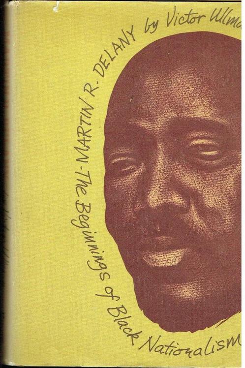 Martin R. Delany: The Beginnings of Black Nationalism, Boeken, Politiek en Maatschappij, Zo goed als nieuw, Maatschappij en Samenleving