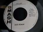Dick Roman – Falling (Promo), Gebruikt, 7 inch, Single, Ophalen of Verzenden