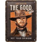The good coffee Clint Eastwood relief metalen reclamebord