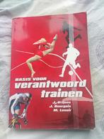 Basis voor verantwoord trainen, Boeken, Ophalen of Verzenden, Zo goed als nieuw