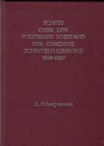 Schinveld, over den politieken toestand 1848 – 1869, Ophalen of Verzenden, A. Scherpenseel,