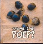 Van wie is die poep? S. Frattini; 2010, Verzenden, Zo goed als nieuw, Vogels