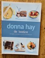 Donna Hay de Basics, Nederland en België, Gezond koken, Ophalen of Verzenden, Hoofdgerechten