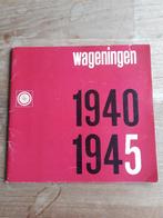 WAGENINGEN  1940  1945, Boeken, Ophalen of Verzenden, Tweede Wereldoorlog, Gelezen, Algemeen