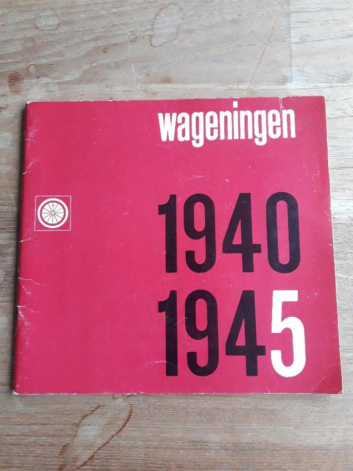 WAGENINGEN  1940  1945, Boeken, Oorlog en Militair, Gelezen, Algemeen, Tweede Wereldoorlog, Ophalen of Verzenden