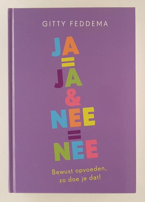 Feddema, Gitty - ja=ja & nee=nee, Boeken, Zwangerschap en Opvoeding, Gelezen, Verzenden