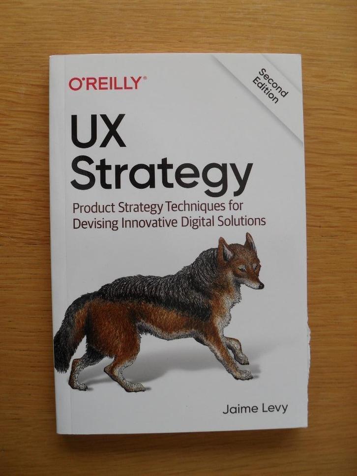 Ux Strategy van Jaime Levy, Boeken, Overige Boeken, Gelezen, Ophalen of Verzenden