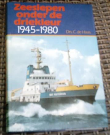 Zeeslepen onder de driekleur 1945-1980. de Haas.9022810402. beschikbaar voor biedingen
