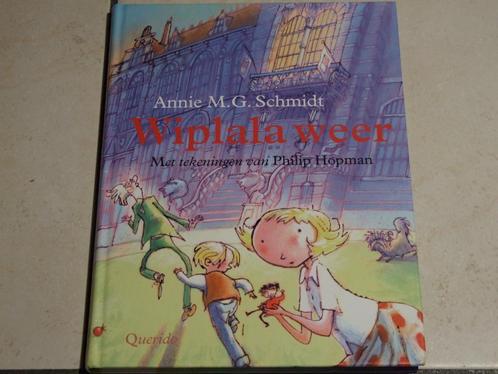 Wiplala weer / Annie M.G. Schmidt, Boeken, Kinderboeken | Kleuters, Zo goed als nieuw, Fictie algemeen, Jongen of Meisje, Voorleesboek