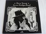 LP Steve Young - Seven Bridges Road, Ophalen of Verzenden, Gebruikt, 12 inch