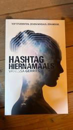 Vanessa Gerrits - Hashtag hiernamaals, Vanessa Gerrits, Ophalen of Verzenden, Zo goed als nieuw