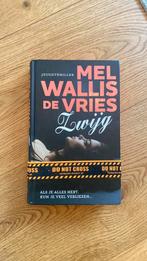 Mel Wallis de Vries - Zwijg, Ophalen of Verzenden, Zo goed als nieuw, Mel Wallis de Vries