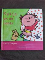 Liesbet Slegers - Kaatje en de oppas (Clavis peuter, 18m+), Boeken, Kinderboeken | Baby's en Peuters, Ophalen of Verzenden, Zo goed als nieuw