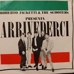 Roberto Jacketti & The Scooters - Arrivederci, Ophalen of Verzenden, 7 inch