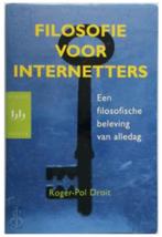 Filosofie voor internetters (een filosofische verkenning), Boeken, Filosofie, Gelezen, Ophalen of Verzenden