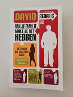 David Sedaris - Van je familie moet je het hebben, Boeken, Gelezen, Ophalen of Verzenden, David Sedaris