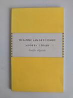 Modern dedain - Désanne van Brederode, Boeken, Gelezen, Désanne van Brederode, Ophalen of Verzenden, Nederland