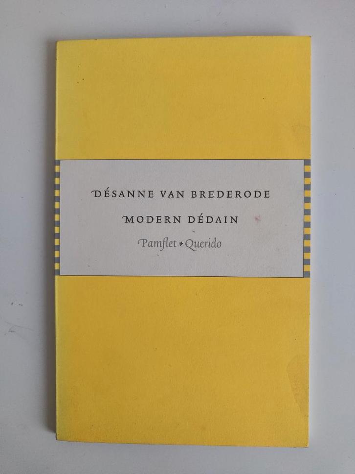 Modern dedain - Désanne van Brederode, Boeken, Literatuur, Gelezen, Nederland, Ophalen of Verzenden