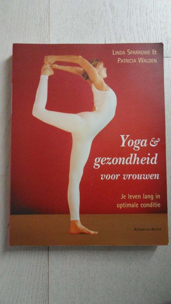 Linda Sparrowe : Yoga & gezondheid voor vrouwen, Boeken, Sportboeken, Gelezen, Fitness, Ophalen of Verzenden
