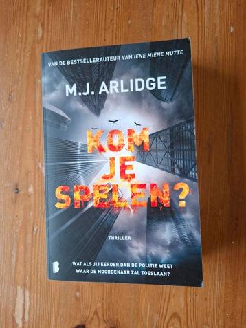 M.J. Arlidge - Kom je spelen? beschikbaar voor biedingen