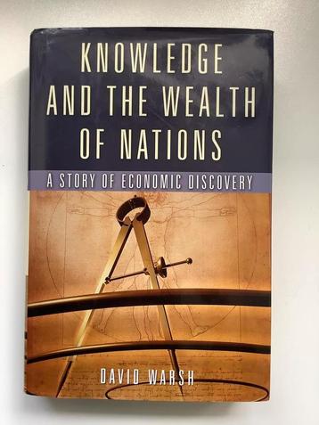 Knowledge and the wealth of nations - David Warsh beschikbaar voor biedingen