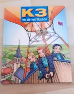 K3 en de luchtballon - Kinderboek, Ophalen of Verzenden, Zo goed als nieuw, Studio 100, Sprookjes