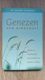 Dr. Shivani Goodman - Genezen van binnenuit, Boeken, Ophalen of Verzenden, Gelezen, Spiritualiteit algemeen, Achtergrond en Informatie