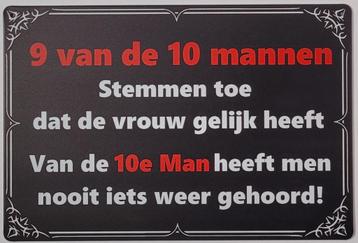 9 van de 10 mannen vrouw gelijk reclamebord van metaal deco  beschikbaar voor biedingen