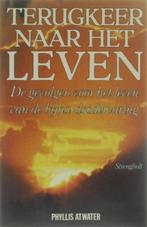 Terugkeer naar het leven – Phyllis Atwater, Verzenden, Zo goed als nieuw