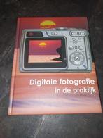 Digitale fotografie in de praktijk, Boeken, Hobby en Vrije tijd, Ophalen of Verzenden, Zo goed als nieuw