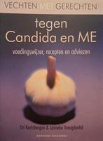 T. Koolsbergen - Vechten met gerechten tegen Candida en ME, Ophalen of Verzenden, Zo goed als nieuw, T. Koolsbergen; J. Vreugdenhil