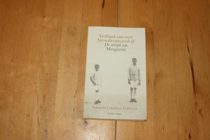 Verhaal van een broedermoord, Eduardo Caballero Calderon, Boeken, Literatuur, Gelezen, Wereld overig, Ophalen of Verzenden