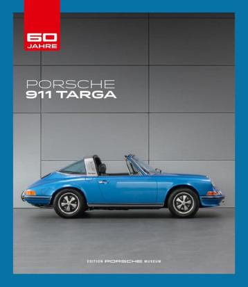 Porsche 911 Targa - 60 Jahre Porsche 911 Targa: Eine Reise… beschikbaar voor biedingen