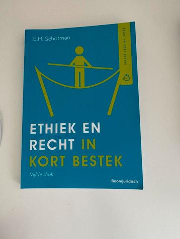 Edward Schotman - Ethiek en recht in kort bestek beschikbaar voor biedingen