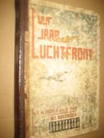 VIJF JAAR LUCHTFRONT HET VLIEGVELD GILZE-RIJEN, Verzamelen, Ophalen of Verzenden, Gebruikt, Boek of Tijdschrift