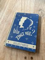 Boekje Wie zingt mee - Zondagschool liedboek (ca. 1945), Boeken, Ophalen of Verzenden, Gelezen, Christendom | Protestants