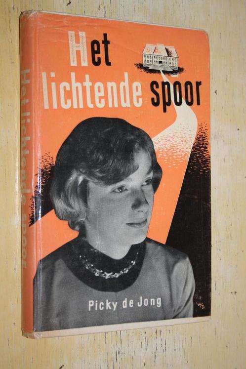 Picky de Jong Het lichtende spoor Kees van Lent, Boeken, Kinderboeken | Jeugd | 13 jaar en ouder, Gelezen, Ophalen of Verzenden
