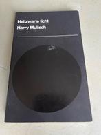 Het zwarte licht - Harry Mulisch, Ophalen of Verzenden, Gelezen, Nederland
