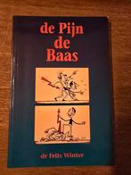 De Pijn de Baas - Dr. Frits Winter, Ophalen of Verzenden, Gelezen, Klinische psychologie, Dr. Frits Winter