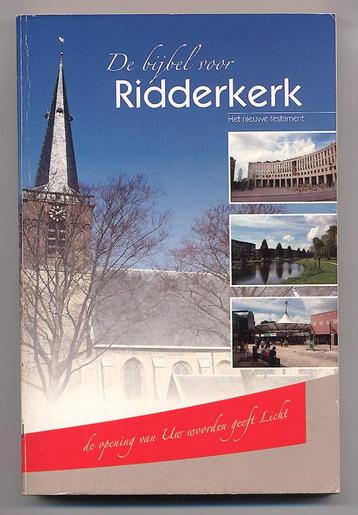 De Bijbel voor Ridderkerk - 25 jaar boekhandel De Kandelaar beschikbaar voor biedingen