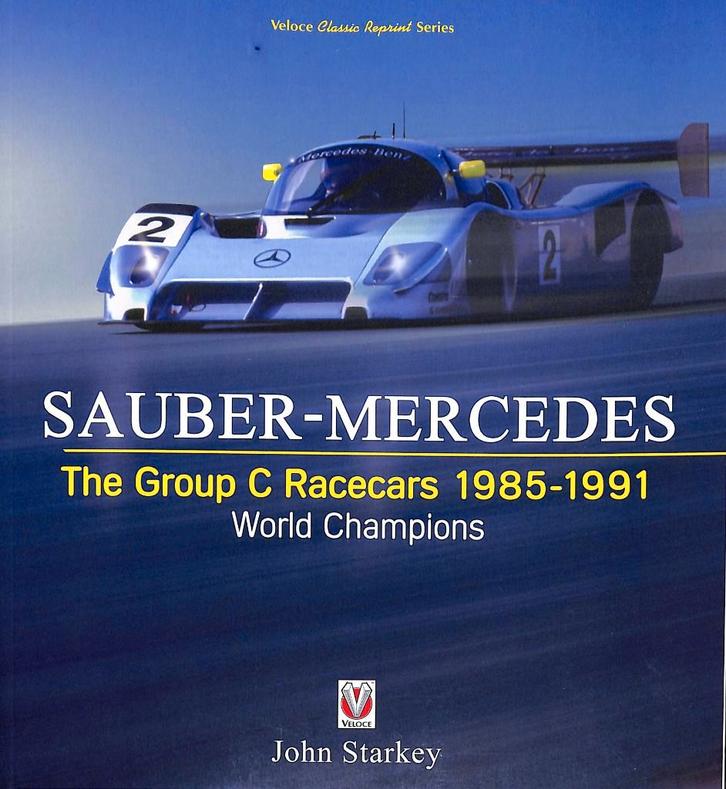 SAUBER-MERCEDES – The Group C Racecars 1985-1991, Boeken, Auto's | Boeken, Nieuw, Mercedes, Verzenden