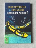 Dood door schuld?, Boeken, Gelezen, Ophalen of Verzenden, Johan Diepstraten & Roel Bossink