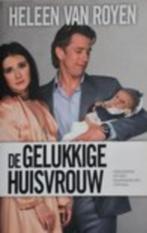 Boek Heleen van Royen - De gelukkige huisvrouw, Ophalen of Verzenden, Gelezen, Nederland