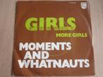 Moments & Whatnauts - Girls, Verzenden, 7 inch, Single, Zo goed als nieuw