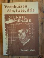 Veenhuizen, één, twee, drie - Ruurd Faber, Ophalen of Verzenden, 20e eeuw of later, Gelezen, Ruurd Faber