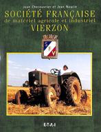 Société Francaise de matériel agricole et industriel VIERZON, Verzenden, Nieuw, Jean Cherouvier en Jean Noulin, Tractor en Landbouw