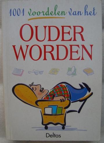 1001 voordelen van het ouder worden beschikbaar voor biedingen