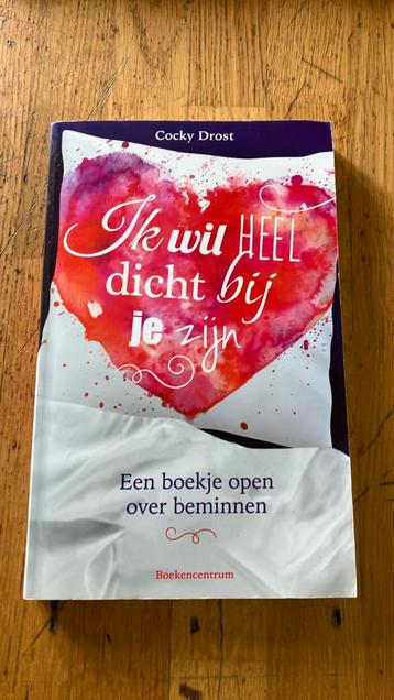 Cocky Drost - Ik wil heel dicht bij je zijn beschikbaar voor biedingen