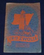 Vrij Zwolle ~ D. Wijnbeek ~ Foto's A.H. Henneke e.a. ~ 1945, Boeken, Verzenden, 20e eeuw of later, Gelezen