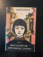 Aesculaap in opstandig China - 1954, Boeken, Gelezen, Albert Gervais, Ophalen of Verzenden, Nederland